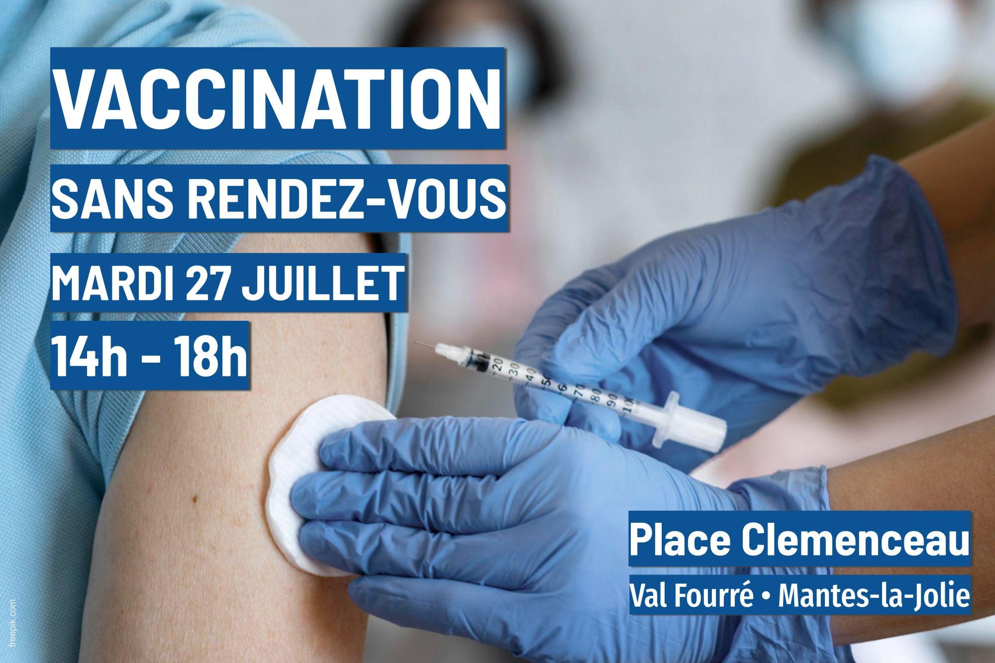 Vaccination gratuite et sans rendez-vous, mardi 27 juillet 2021