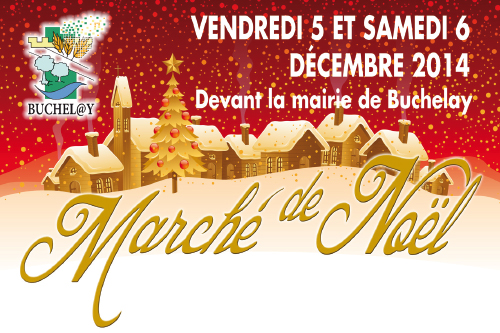 Buchelay organise son premier marché de Noël les 5 et 6 décembre 2014.