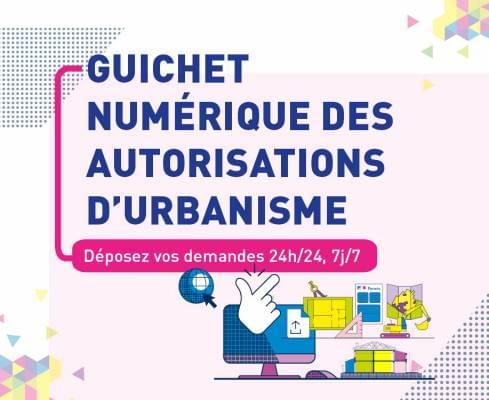 Guichet numérique des autorisations d’urbanisme